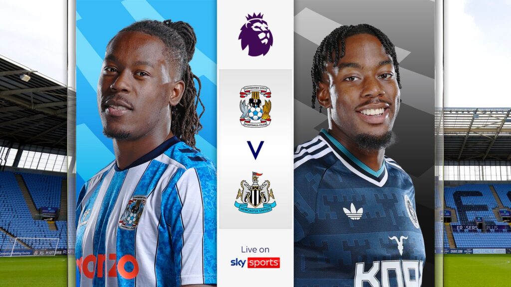EPL: Coventry vs Newcastle